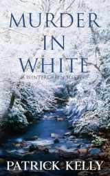 9781734239256-1734239255-Murder in White (A Wintergreen Mystery)