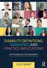 9781138244696-1138244694-Disability Definitions, Diagnoses, and Practice Implications: An Introduction for Counselors