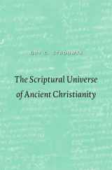 9780674545137-0674545133-The Scriptural Universe of Ancient Christianity