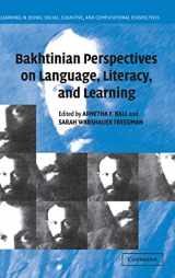 9780521831055-0521831059-Bakhtinian Perspectives on Language, Literacy, and Learning (Learning in Doing: Social, Cognitive and Computational Perspectives)
