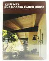 9780847830473-0847830470-Cliff May and the Modern Ranch House
