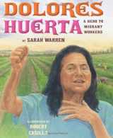 9780761461074-0761461078-Dolores Huerta: A Hero to Migrant Workers