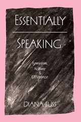 9780415901338-0415901332-Essentially Speaking: Feminism, Nature and Difference
