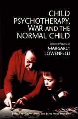 9781845190842-184519084X-Selected Papers Of Margaret Lowenfeld:Child Psychotherapy, War and The Normal Child