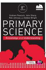 9781526410917-1526410915-Primary Science: Knowledge and Understanding (Achieving QTS Series)