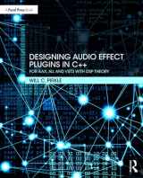 9781138591936-1138591939-Designing Audio Effect Plugins in C++: For AAX, AU, and VST3 with DSP Theory