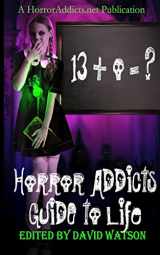 9781508772521-1508772525-Horror Addicts Guide to Life
