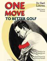 9781626540422-162654042X-One Move to Better Golf (Signet)