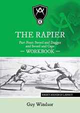 9789527157503-9527157501-The Rapier Part Four Sword and Dagger and Sword and Cape Workbook: Right Handed Layout (The Rapier Workbooks, Right Handed Layout)