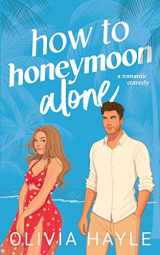 9789198793765-9198793764-How to Honeymoon Alone