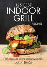 9780778801023-0778801020-125 Best Indoor Grill Recipes