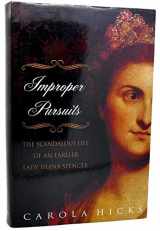 9780312291570-0312291574-Improper Pursuits: The Scandalous Life of an Earlier Lady Diana Spencer