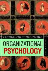 9780471374206-0471374202-Organizational Psychology: A Scientist Practitioner Approach