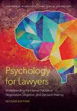 9781641058162-1641058161-Psychology for Lawyers: Understanding the Human Factors in Negotiation, Litigation, and Decision Making, Second Edition