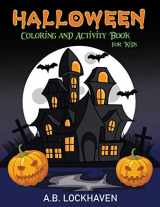 9781947744677-1947744674-Halloween Coloring and Activity Book for Kids (Coloring and Activity Books)