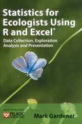 9781907807138-1907807136-Statistics for Ecologists Using R and Excel: Data Collection, Exploration, Analysis and Presentation (Data in the Wild)