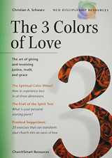 9781889638454-1889638455-The 3 Colors of Love (NCD Discipleship Resources)