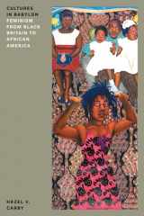 9781804295717-180429571X-Cultures in Babylon: Feminism from Black Britain to African America (Feminist Classics)