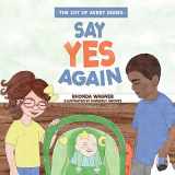 9781632965097-1632965097-Say Yes Again (The Joy of Avery)