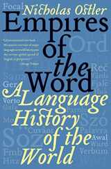 9780060935726-0060935723-Empires of the Word: A Language History of the World
