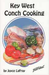 9780942084627-0942084624-Key West Conch Cooking (Famous Florida!)
