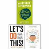 9789123964567-9123964561-The Alcohol Experiment, Let's Do This!, The Headspace Guide to Mindfulness & Meditation 3 Books Collection Set