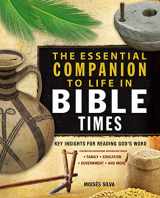 9780310286882-0310286883-The Essential Companion to Life in Bible Times: Key Insights for Reading God's Word (Essential Bible Companion Series)