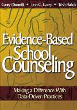 9781412948890-1412948894-Evidence-Based School Counseling: Making a Difference With Data-Driven Practices