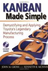 9780814407639-0814407633-Kanban Made Simple: Demystifying and Applying Toyota's Legendary Manufacturing Process