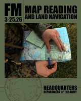 9781460970836-1460970837-Map Reading and Land Navigation: FM 3-25.26