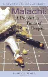 9781462706198-1462706193-Malachi: A Prophet in Times of Despair: A Devotional Commentary
