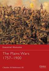 9781841765211-184176521X-Essential Histories 59: The Plains Wars 1757-1900