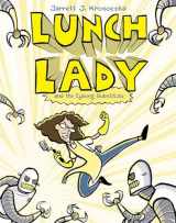 9780375846830-0375846832-Lunch Lady and the Cyborg Substitute: Lunch Lady #1
