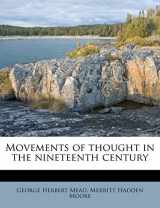 9781179686592-1179686594-Movements of thought in the nineteenth century