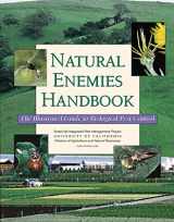 9781879906419-1879906414-Natural Enemies Handbook: The Illustrated Guide to Biological Pest Control (Publication (University of California (System). Division of Agriculture and Natural Resources), 3386.)