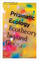 9780816679980-0816679983-Prismatic Ecology: Ecotheory beyond Green