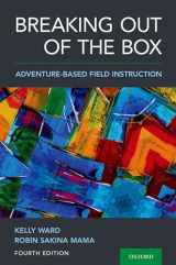 9780190095307-019009530X-Breaking Out of the Box: Adventure-Based Field Instruction