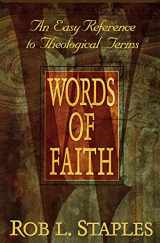 9780834118850-0834118858-Words Of Faith: An Easy Reference to Theological Terms
