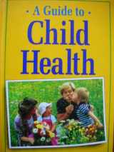 9780863151040-0863151043-A Guide to Child Health