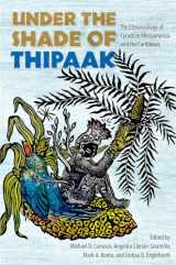 9780813069364-081306936X-Under the Shade of Thipaak: The Ethnoecology of Cycads in Mesoamerica and the Caribbean