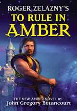 9780743487092-0743487095-Roger Zelazny's To Rule In Amber (Amber Prequel)