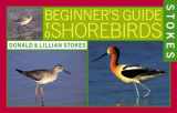 9780316816960-0316816965-Stokes Beginner's Guide to Shorebirds