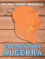 9780321894045-0321894049-Elementary Algebra Plus NEW MyLab Math with Pearson eText -- Access Card Package (3rd Edition) (Sullivan, Struve & Mazzarella, Developmental Math Series)