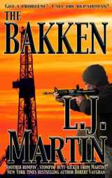 9781629181240-1629181242-The Bakken - A Mike Reardon Novel (The Repairman)