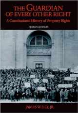 9780195323337-0195323335-The Guardian of Every Other Right: A Constitutional History of Property Rights (Bicentennial Essays on the Bill of Rights)