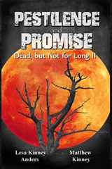9781496005090-1496005090-Pestilence and Promise: Dead, but Not for Long II