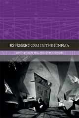 9781474403252-1474403255-Expressionism in the Cinema (Traditions in World Cinema)