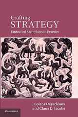 9781107411692-1107411696-Crafting Strategy: Embodied Metaphors in Practice