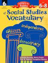 9781425808686-1425808689-Getting to the Roots of Social Studies Vocabulary Levels 6-8 (Getting to the Roots of Content-Area Vocabulary)