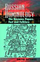 9780888397362-0888397364-Russian Hominology: The Bayanov Papers - Fact & Folklore